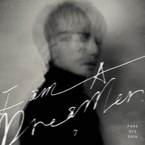 パク・ヒョシン - 7集 I Am A Dreamer 輸入盤CD パク・ヒョシン - 7集 I Am A Dreamer CD 韓国盤 : MUSIC BANK ヤフー