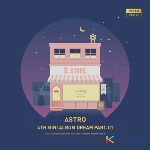 jp.ktown4u.com : アストロ (ASTRO) - ミニアルバム4集 [Dream Part.01